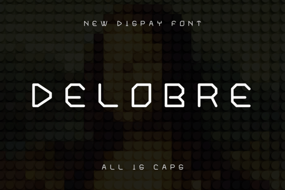 Delobre: The Font That Transformed My Campaign Visuals