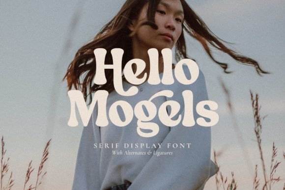 Hello Mogels Font for Editorial Design and Content Creation
